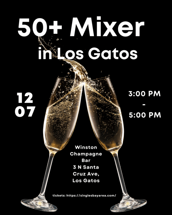 Last Minute 50+ MIXER in Los Gatos