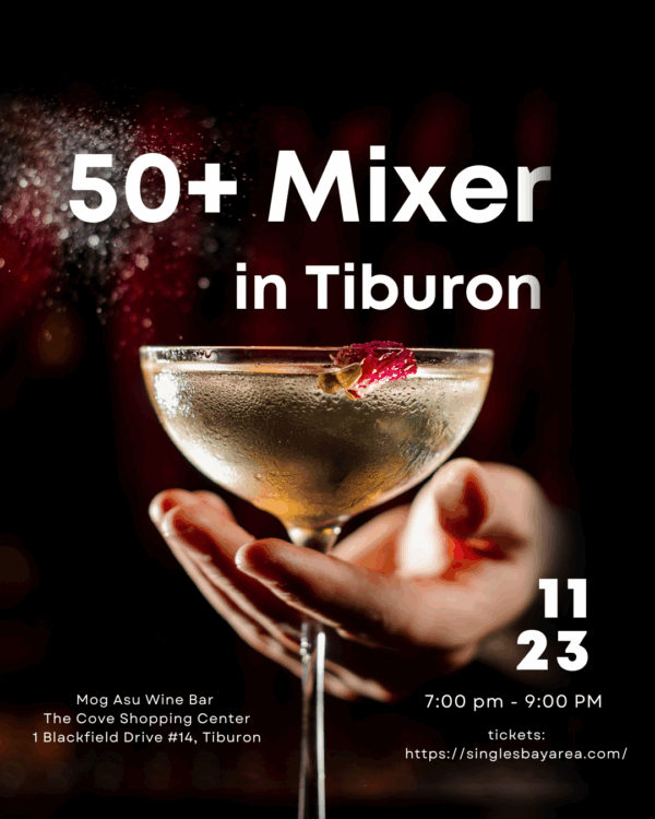 Last Minute 50+ Mixer in Tiburon