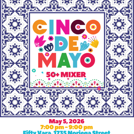 Early Bird CINCO DE MAYO PARTY FOR 50+