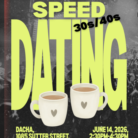Early Bird SPEED DATING San Francisco, 30S/40S