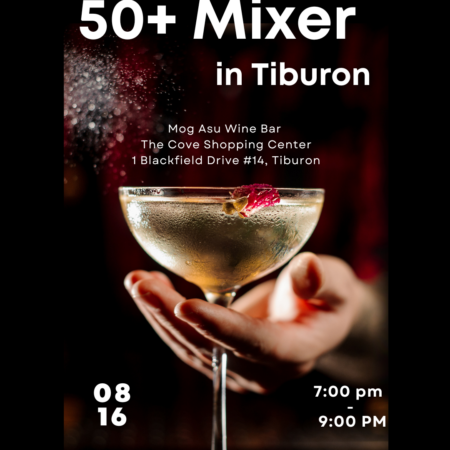 Last Minute 50+ Mixer in Tiburon