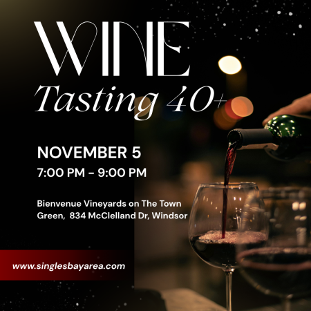 Early Bird NORTH BAY WINE TASTING 40+